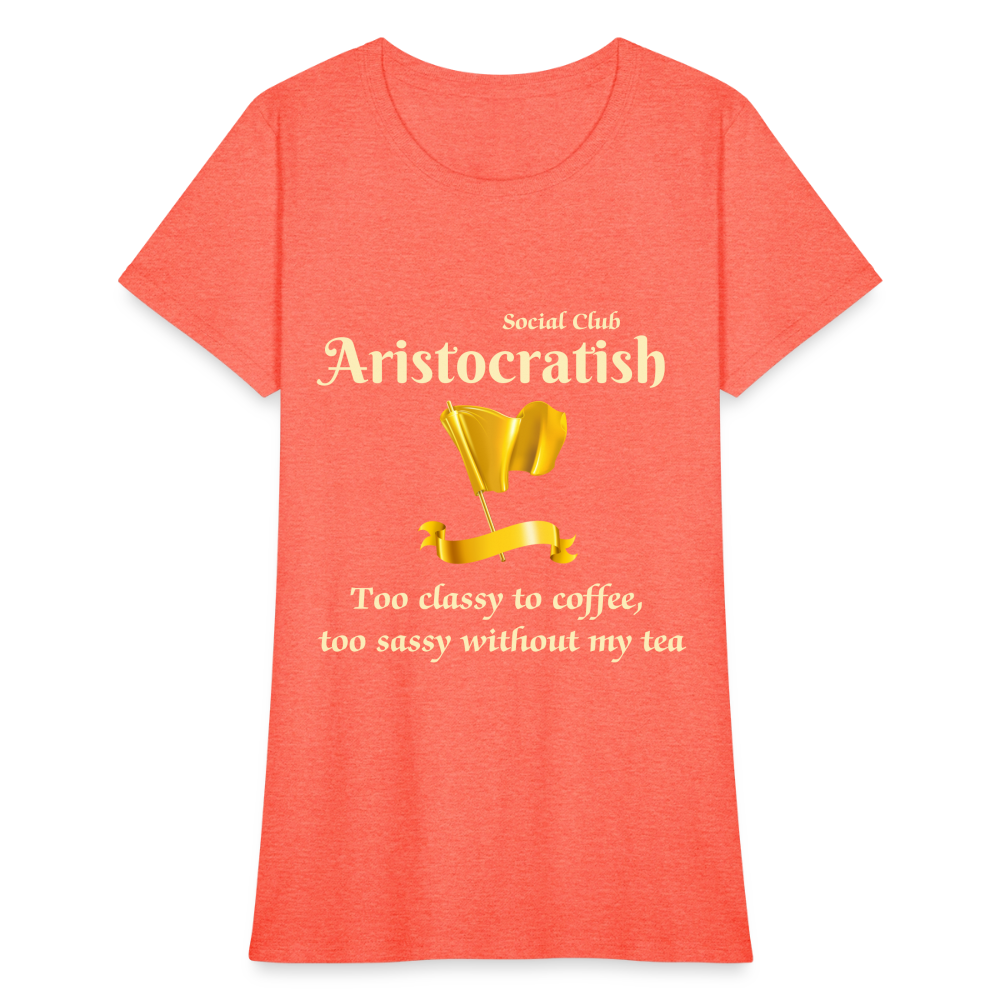 Aristocratish Social Club: Too Classy to Coffee - heather coral