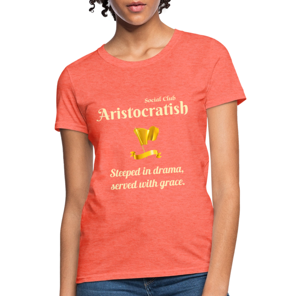 Aristocratish Social Club: Too Classy to Coffee - heather coral